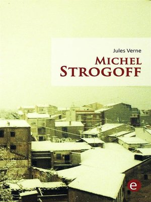 cover image of Michel Strogoff